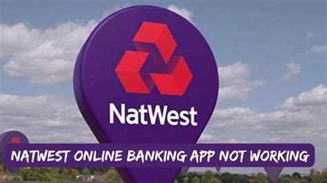 NatWest online banking not working